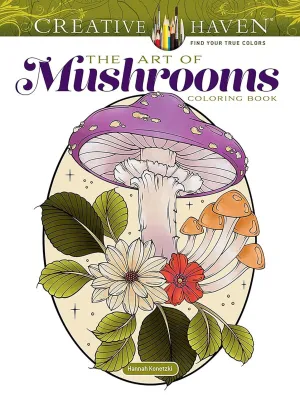 Art Of Mushrooms Coloring Book Creative Haven